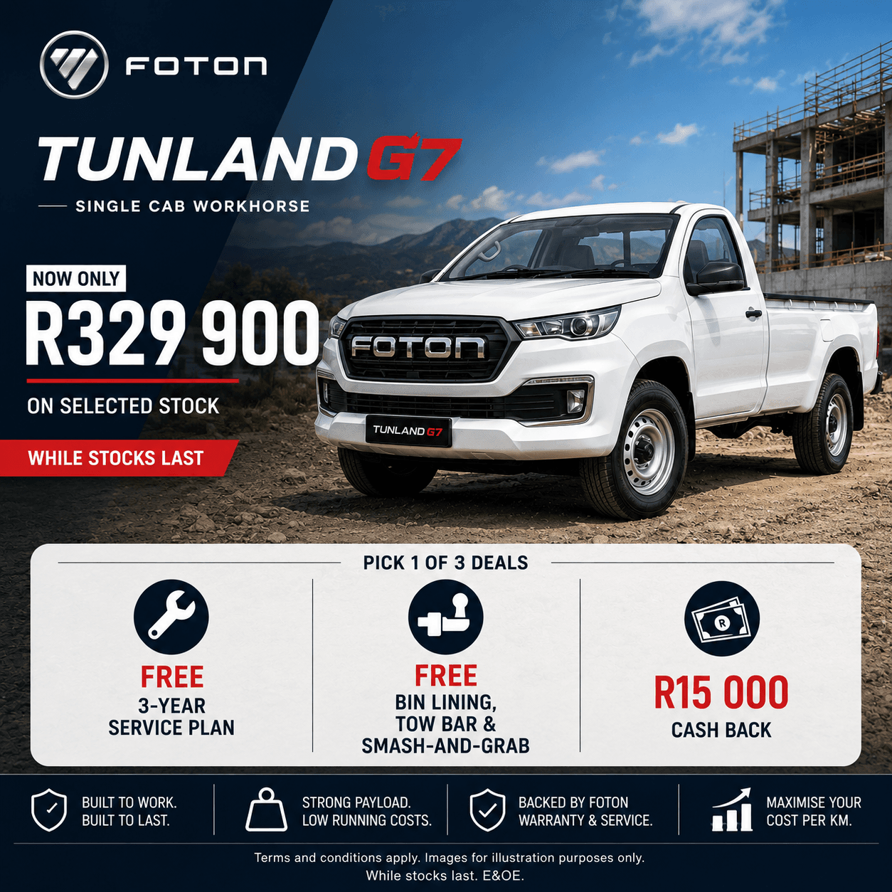 Foton Tunland G7 single cab R329 900, plus your pick of three deals